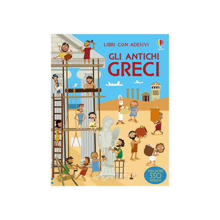 Copertina libro GLI ANTICHI GRECI. CON ADESIVI. EDIZ. A