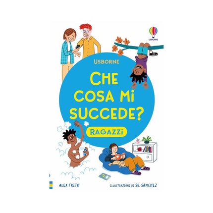Copertina libro CHE COSA MI SUCCEDE? (RAGAZZI)