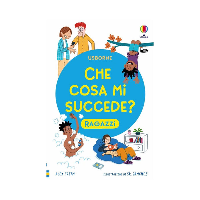 Copertina libro CHE COSA MI SUCCEDE? (RAGAZZI)