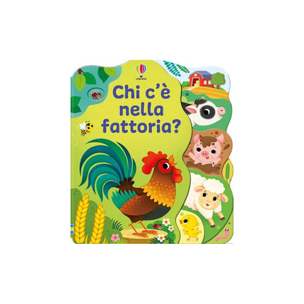 Copertina libro CHI C'È NELLA FATTORIA? EDIZ. A COLORI