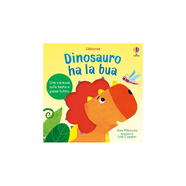 Copertina libro DINOSAURO HA LA BUA. EDIZ. A COLORI