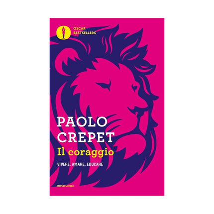 Copertina libro IL CORAGGIO. VIVERE, AMARE, EDUCARE
