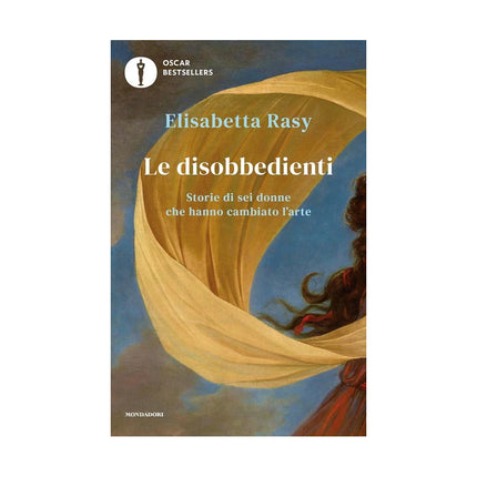 Copertina libro LE DISOBBEDIENTI. STORIE DI SEI DONNE CH