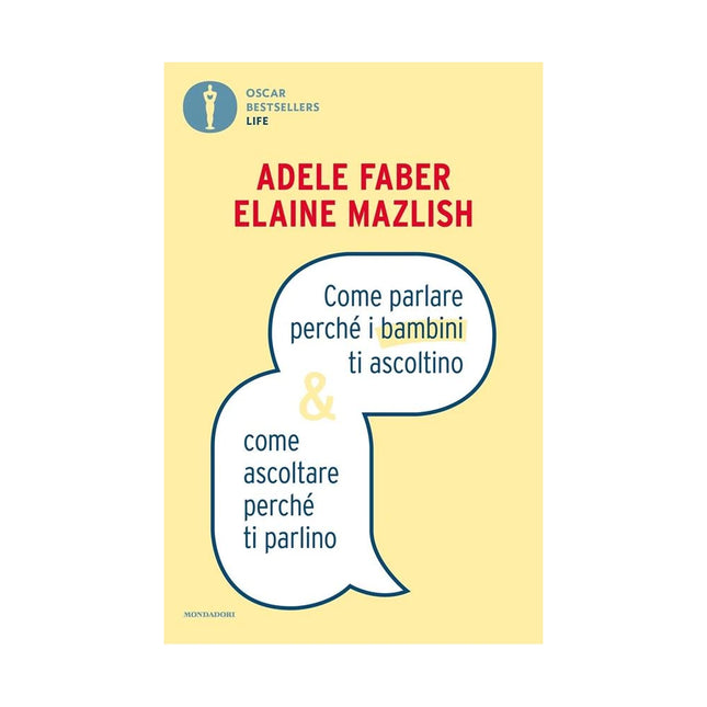 Copertina libro COME PARLARE PERCHÉ I BAMBINI TI ASCOLTI