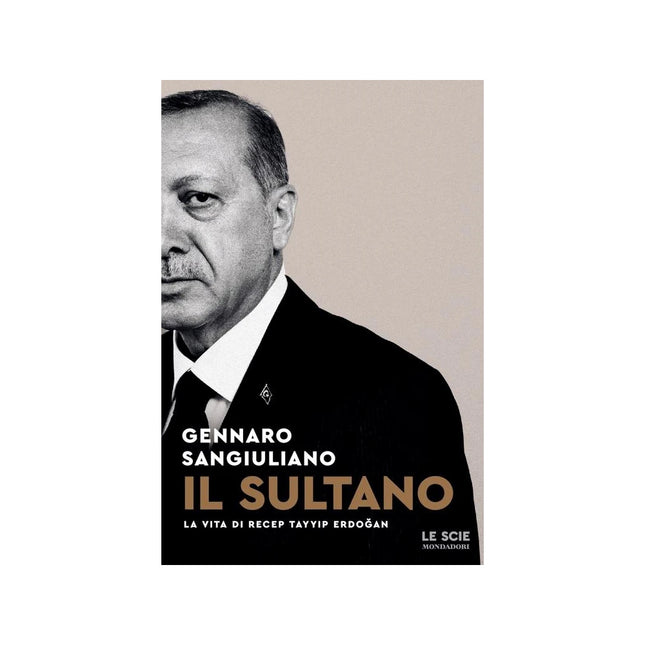 Copertina libro IL SULTANO. LA VITA DI RECEP TAYYIP ERDO