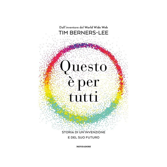 Copertina libro QUESTO È PER TUTTI. STORIA DI UN'INVENZI