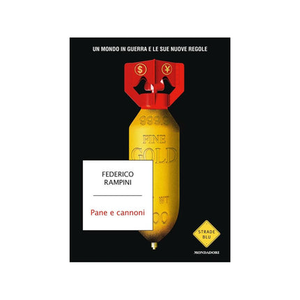Copertina libro PANE E CANNONI. UN MONDO IN GUERRA E LE