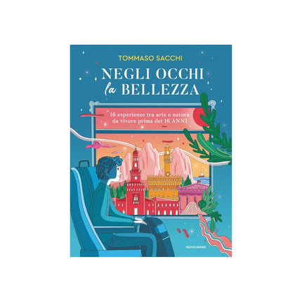 Copertina libro NEGLI OCCHI LA BELLEZZA. 16 ESPERIENZE T