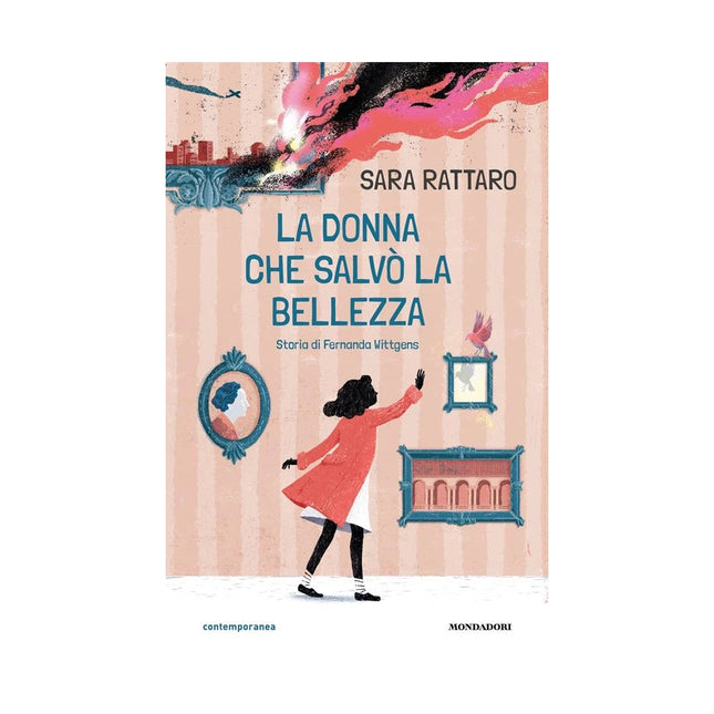 Copertina libro LA DONNA CHE SALVÒ LA BELLEZZA. STORIA D