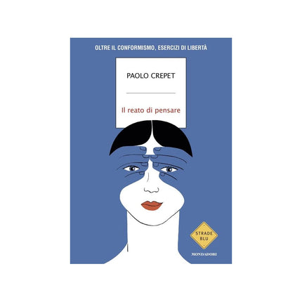 Copertina libro IL REATO DI PENSARE. OLTRE IL CONFORMISM