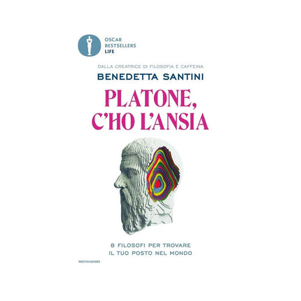 Copertina libro PLATONE, C'HO L'ANSIA. 8 FILOSOFI PER TR