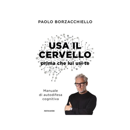 Copertina libro USA IL CERVELLO PRIMA CHE LUI USI TE. MA