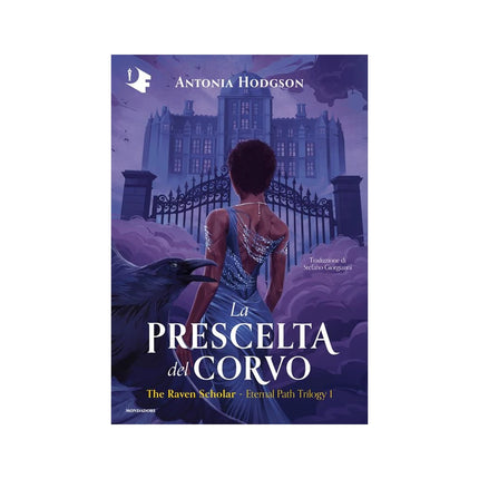 Copertina libro LA PRESCELTA DEL CORVO. THE RAVEN SCHOLA