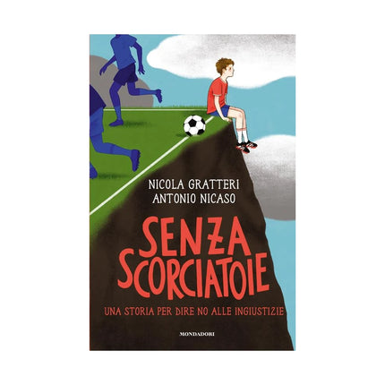 Copertina libro SENZA SCORCIATOIE. UNA STORIA PER DIRE N