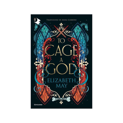 Copertina libro TO CAGE A GOD. EDIZ. ITALIANA