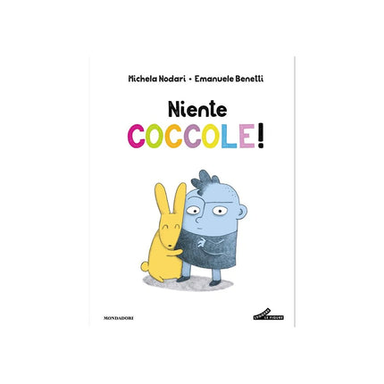 Copertina libro NIENTE COCCOLE! EDIZ. A COLORI
