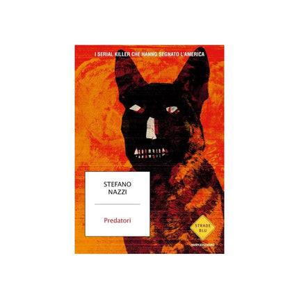 Copertina libro PREDATORI. I SERIAL KILLER CHE HANNO SEG