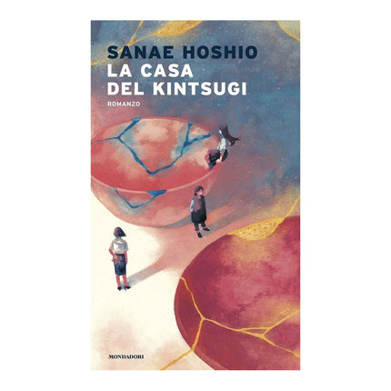 Copertina libro LA CASA DEL KINTSUGI