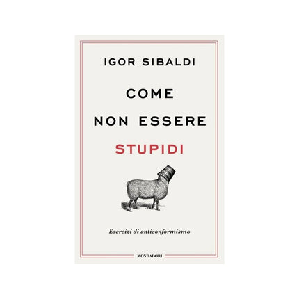 Copertina libro COME NON ESSERE STUPIDI. ESERCIZI DI ANT