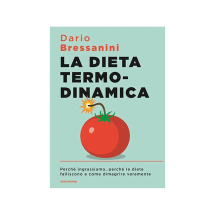 Copertina libro LA DIETA TERMODINAMICA. PERCHÉ INGRASSIA
