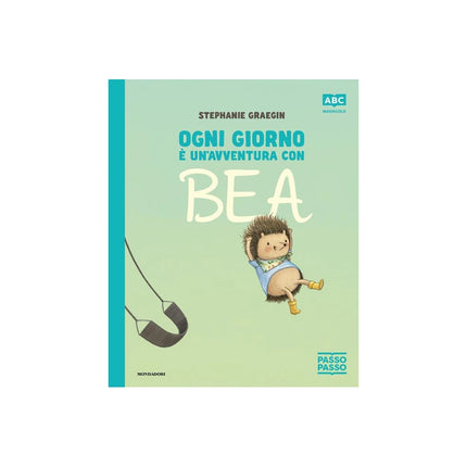 Copertina libro OGNI GIORNO È UN'AVVENTURA CON BEA. PASS