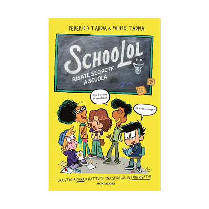 Copertina libro SCHOOLOL. RISATE SEGRETE A SCUOLA