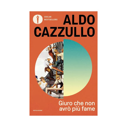 Copertina libro GIURO CHE NON AVRÒ PIÙ FAME. L'ITALIA DE