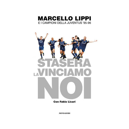 Copertina libro STASERA LA VINCIAMO NOI