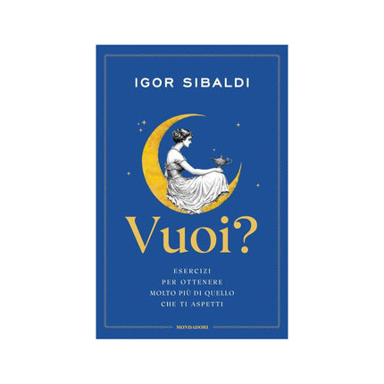 Copertina libro VUOI? ESERCIZI PER OTTENERE MOLTO PIÙ DI