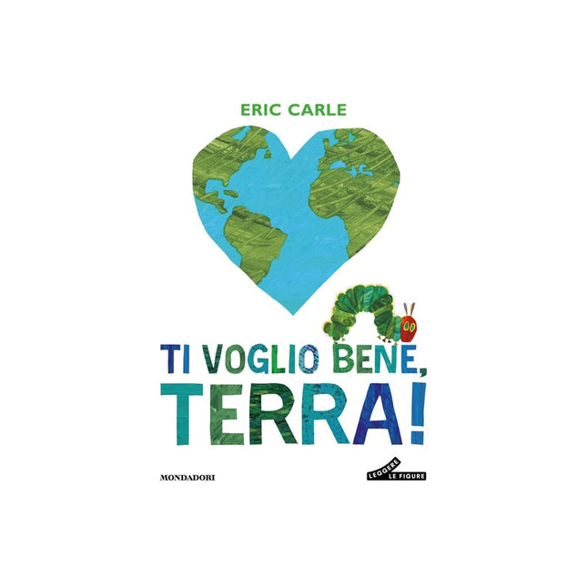 Copertina libro TI VOGLIO BENE, TERRA! EDIZ. A COLORI