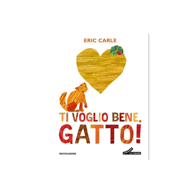 Copertina libro TI VOGLIO BENE, GATTO! EDIZ. A COLORI