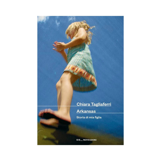 Copertina libro ARKANSAS. STORIA DI MIA FIGLIA
