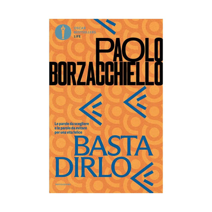Copertina libro BASTA DIRLO. LE PAROLE DA SCEGLIERE E LE