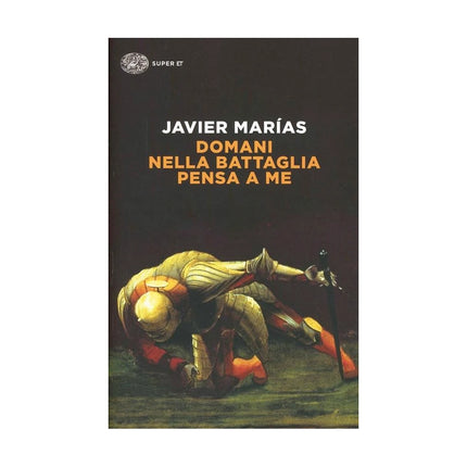 Copertina libro DOMANI NELLA BATTAGLIA PENSA A ME