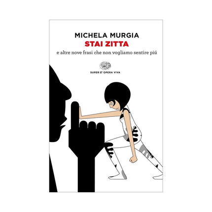 Copertina libro STAI ZITTA E ALTRE NOVE FRASI CHE NON VO