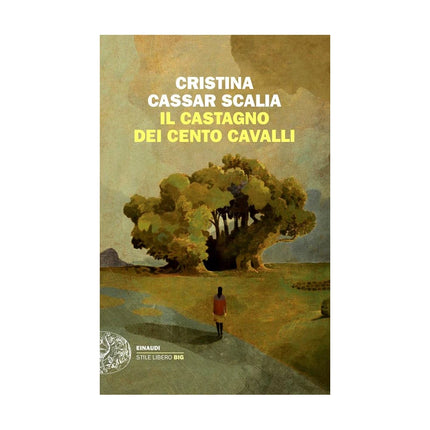 Copertina libro IL CASTAGNO DEI CENTO CAVALLI