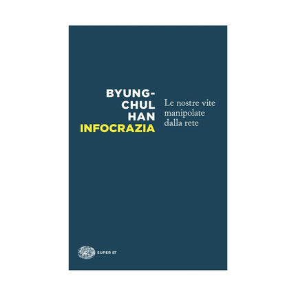 Copertina libro INFOCRAZIA. LE NOSTRE VITE MANIPOLATE DA