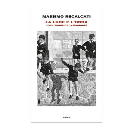 Copertina libro LA LUCE E L'ONDA. COSA SIGNIFICA INSEGNA