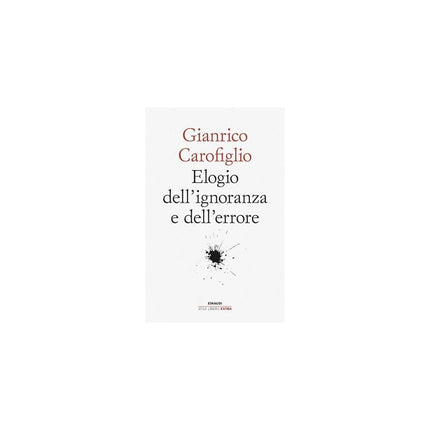 Copertina libro ELOGIO DELL'IGNORANZA E DELL'ERRORE
