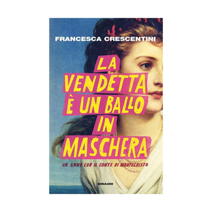 Copertina libro LA VENDETTA È UN BALLO IN MASCHERA. UN A