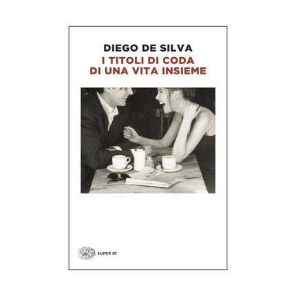 Copertina libro I TITOLI DI CODA DI UNA VITA INSIEME