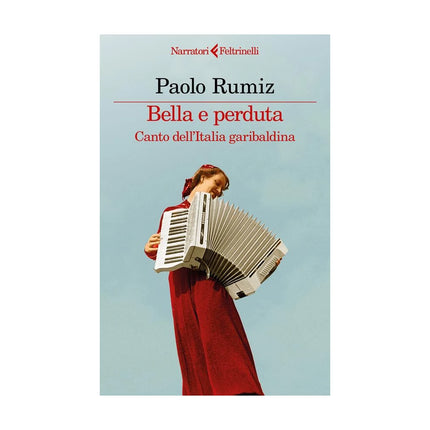 Copertina libro BELLA E PERDUTA. CANTO DELL'ITALIA GARIB