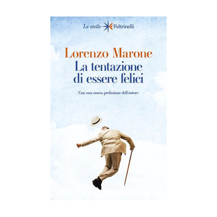 Copertina libro LA TENTAZIONE DI ESSERE FELICI