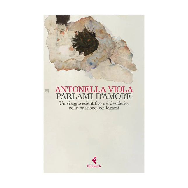 Copertina libro PARLAMI D'AMORE. UN VIAGGIO SCIENTIFICO