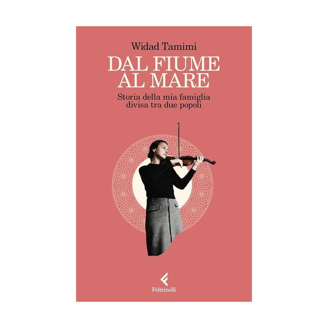 Copertina libro DAL FIUME AL MARE. STORIA DELLA MIA FAMI