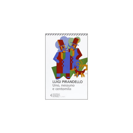Copertina libro UNO, NESSUNO E CENTOMILA
