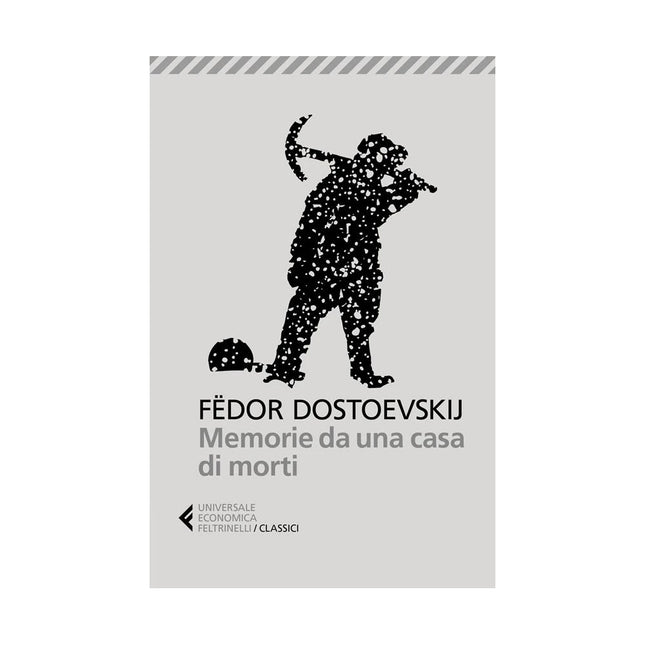 Copertina libro MEMORIE DA UNA CASA DI MORTI