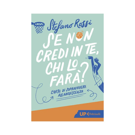 Copertina libro SE NON CREDI IN TE, CHI LO FARÀ? L'ARTE