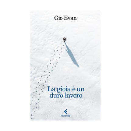 Copertina libro LA GIOIA È UN DURO LAVORO
