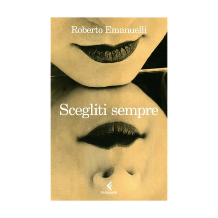 Copertina libro SCEGLITI SEMPRE